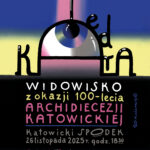 Widowisko z okazji 100-lecia Archidiecezji Katowickiej